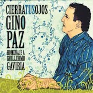 2012 Gino Paz - Cierra tus ojos.jpeg